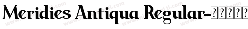 Meridies Antiqua Regular字体转换